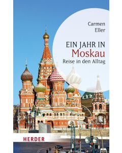 Ein Jahr in Moskau