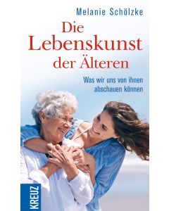 Die Lebenskunst der Älteren