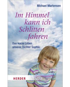 Im Himmel kann ich Schlitten fahren