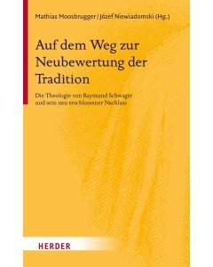 Auf dem Weg zur Neubewertung der Tradition