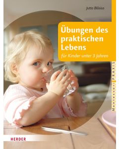 Übungen des praktischen Lebens für Kinder unter 3 Jahren