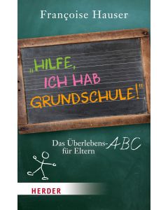 Hilfe, ich hab Grundschule!