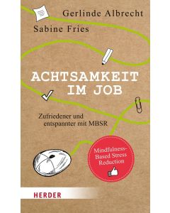 Achtsamkeit im Job