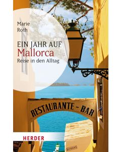 Ein Jahr auf Mallorca