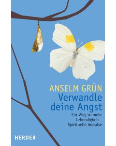 Verwandle Deine Angst