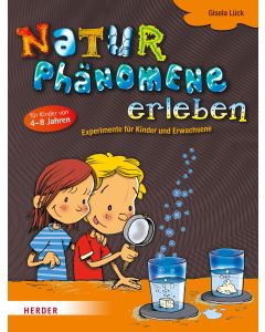 Naturphänomene erleben