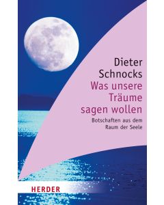 Was unsere Träume sagen wollen