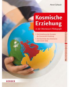 Kosmische Erziehung in der Montessori-Pädagogik