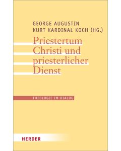 Priestertum Christi und priesterlicher Dienst