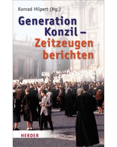 Generation Konzil - Zeitzeugen berichten