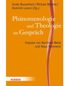 Phänomenologie und Theologie im Gespräch
