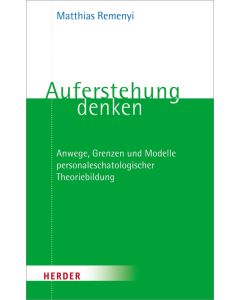 Auferstehung denken