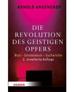 Die Revolution des geistigen Opfers
