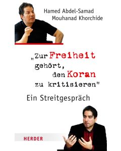 Zur Freiheit gehört, den Koran zu kritisieren