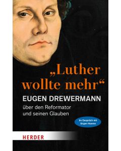 "Luther wollte mehr"