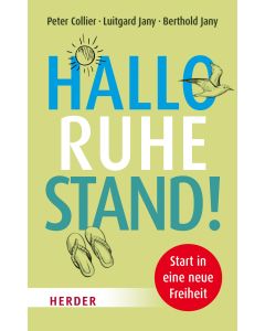 Hallo Ruhestand!
