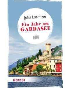 Ein Jahr am Gardasee