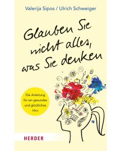 Glauben Sie nicht alles, was Sie denken