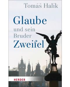 Glaube und sein Bruder Zweifel