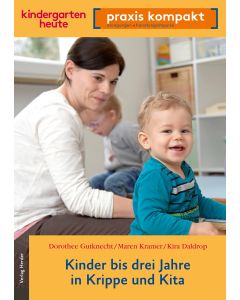 Kinder bis drei Jahre in Krippe und Kita