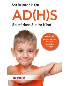 AD(H)S - So stärken Sie Ihr Kind