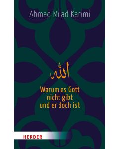 Warum es Gott nicht gibt und er doch ist