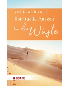 Spirituelle Auszeit in der Wüste