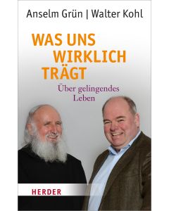 Was uns wirklich trägt