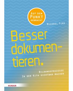 Besser Dokumentieren