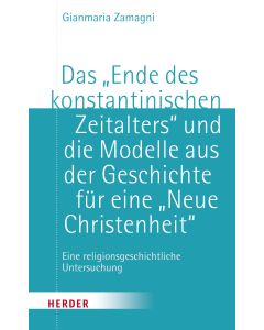 Das "Ende des konstantinischen Zeitalters"