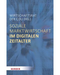 Soziale Marktwirtschaft im digitalen Zeitalter