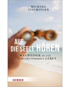 Auf die Seele hören