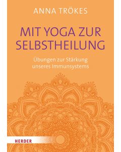 Mit Yoga zur Selbstheilung