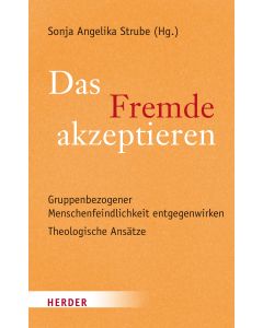 Das Fremde akzeptieren