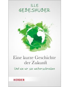 Eine kurze Geschichte der Zukunft