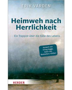 Heimweh nach Herrlichkeit