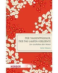 Der Tausendfüßler, der das Laufen verlernte