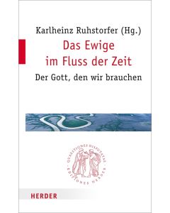Das Ewige im Fluss der Zeit