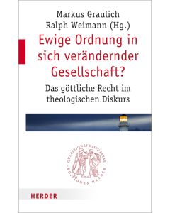 Ewige Ordnung in sich verändernder Gesellschaft?