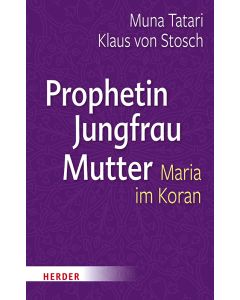 Prophetin - Jungfrau - Mutter
