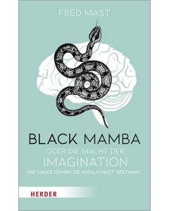 Black Mamba oder die Macht der Imagination