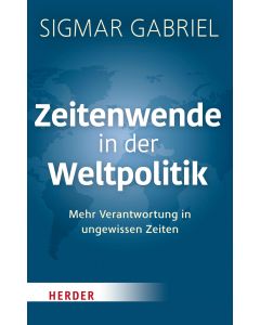 Zeitenwende in der Weltpolitik