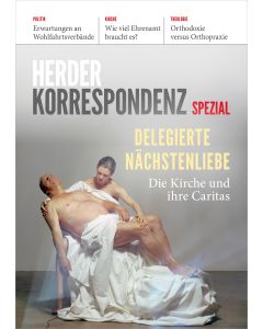 Delegierte Nächstenliebe. Die Kirche und ihre Caritas