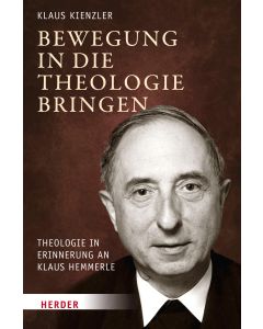 Bewegung in die Theologie bringen