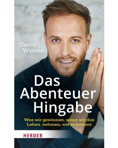 Das Abenteuer Hingabe