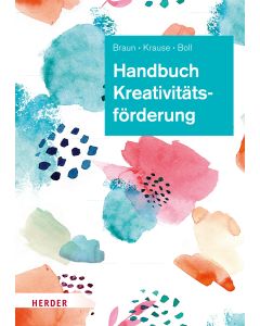 Handbuch Kreativitätsförderung
