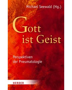 "Gott ist Geist"