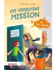 Die verbotene Mission. Die Koki-Bande