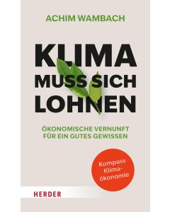 Klima muss sich lohnen