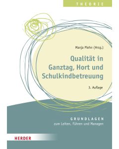 Qualität in Ganztag, Hort und Schulkindbetreuung